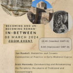 Série de séminaires – Four Season Byzantine seminar - Becoming and Un-becoming Roman