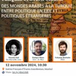 Séminaire - Des mondes arabes à la Turquie, entre politique en exil et politiques étrangères
