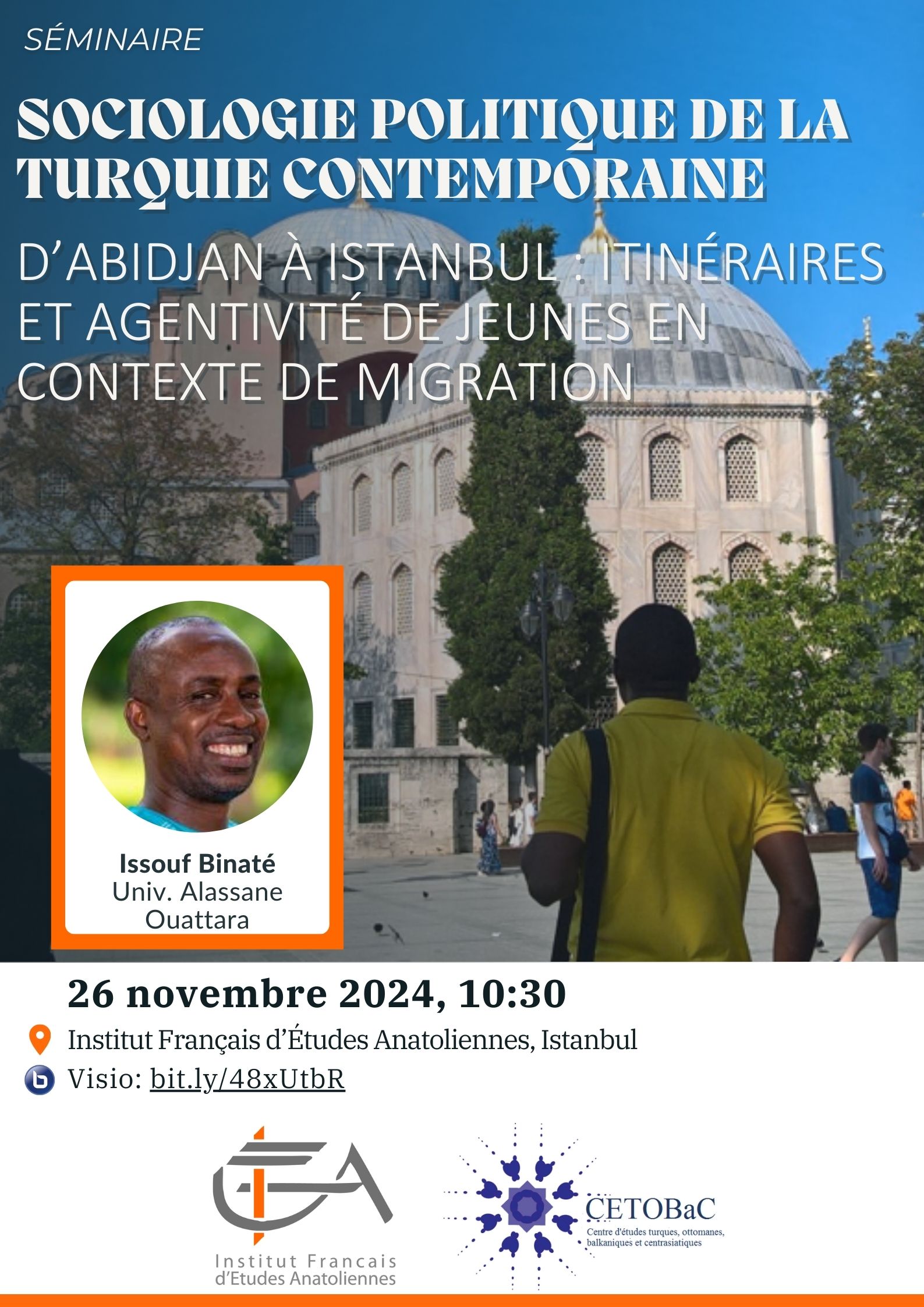 Séminaire -  D’Abidjan à Istanbul : Itinéraires et agentivité de jeunes en contexte de migration entre la Côte d’Ivoire et la Turquie