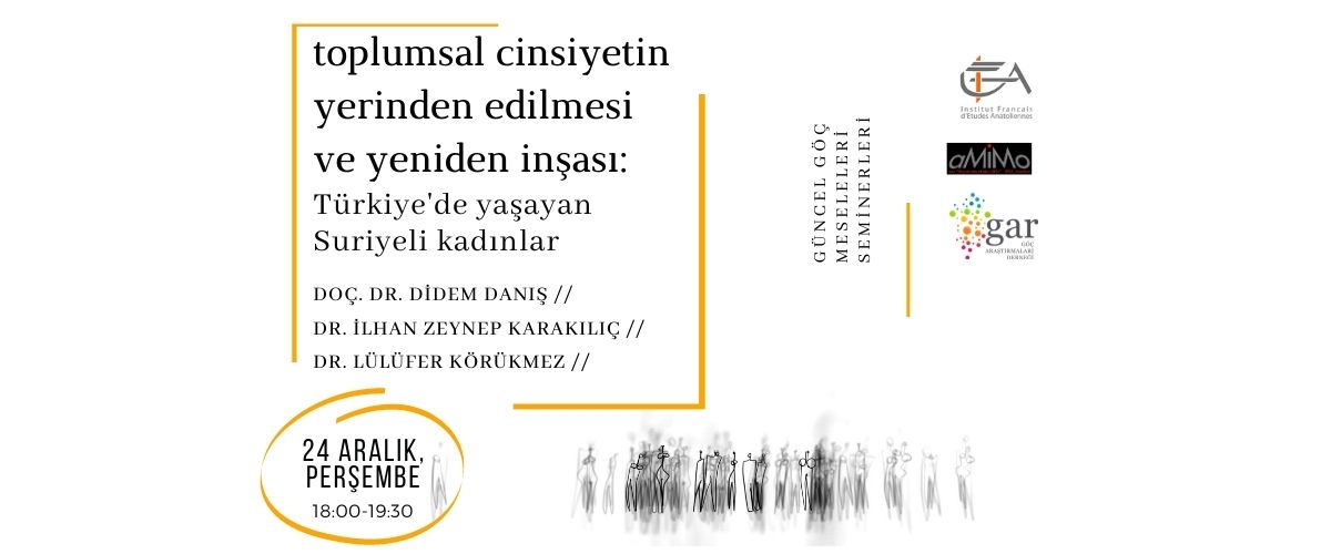Le déracinement et la reconstruction du genre: les femmes syriennes en Turquie