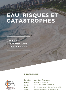 Cycle d'excursions urbaines : "Eau, risques et catastrophes"