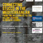 Hybrid Conférence - CONNECTING STUCCO IN THE MEDITERRANEAN. (c. 300 BCE – 1200 CE). Methodological approaches and the state of research