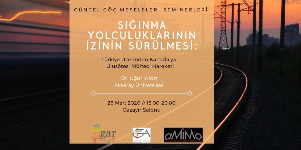 ANNULÉ - İPTAL Suivi des voyages d'asile: mouvement transnational des réfugiés vers le Canada en passant par la Turquie