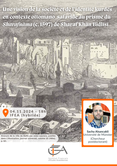 Conférence - Une vision de la société et de l’identité kurdes en contexte ottomano-safavide au prisme du Sharafnāma (c. 1597) de Sharaf Khān Bidlīsī