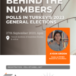 Table ronde - Behind the Numbers : Polls in Turkey's 2023 General Elections