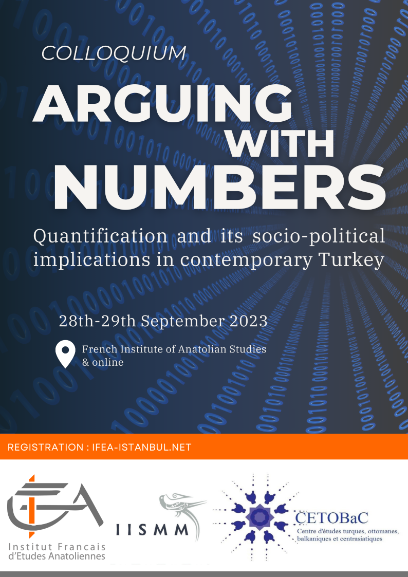 Colloque - Arguing with numbers Quantification and its socio-political implications in contemporary Turkey