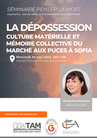 Séminaire sur la mort - La dépossession : culture matérielle et mémoire collective du marché aux puces à Sofia