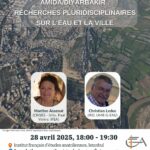 Séminaire « Villes antiques » : Amida/Diyarbakır : recherches pluridisciplinaires sur l'eau et la ville