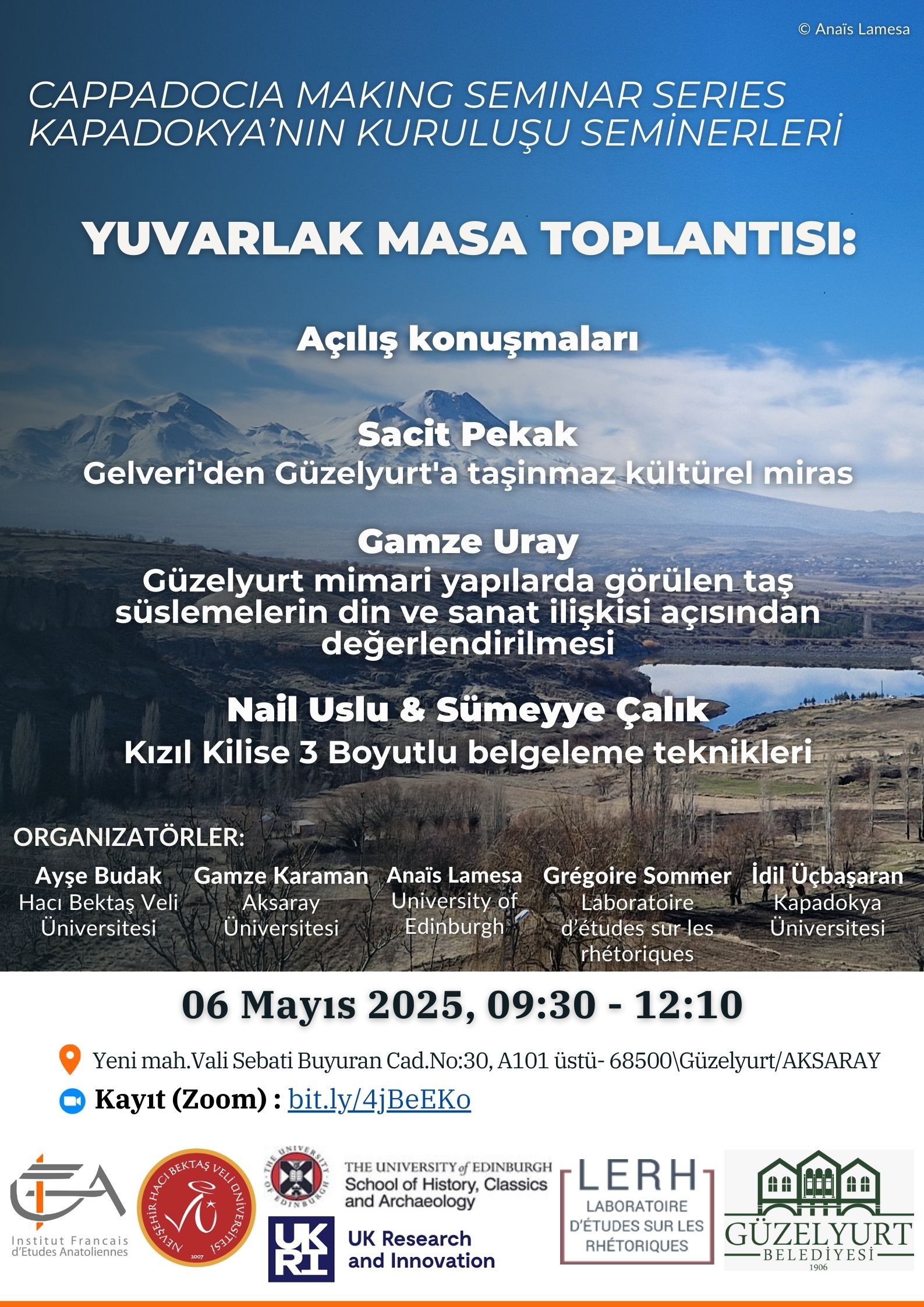 Yuvarlak Masa Toplantısı - Seminer Serisi - Kapadokya’nın Kuruluşu: Güzelyurt, Sivrihisar, Akyamaç ve Çevresinde Bölgeler ve Peyzajlar Arasında