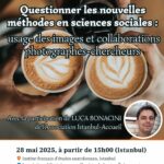 IFEA Café-Discussion : "Questionner les nouvelles méthodes en sciences sociales : usage des images et collaborations photographes-chercheurs"