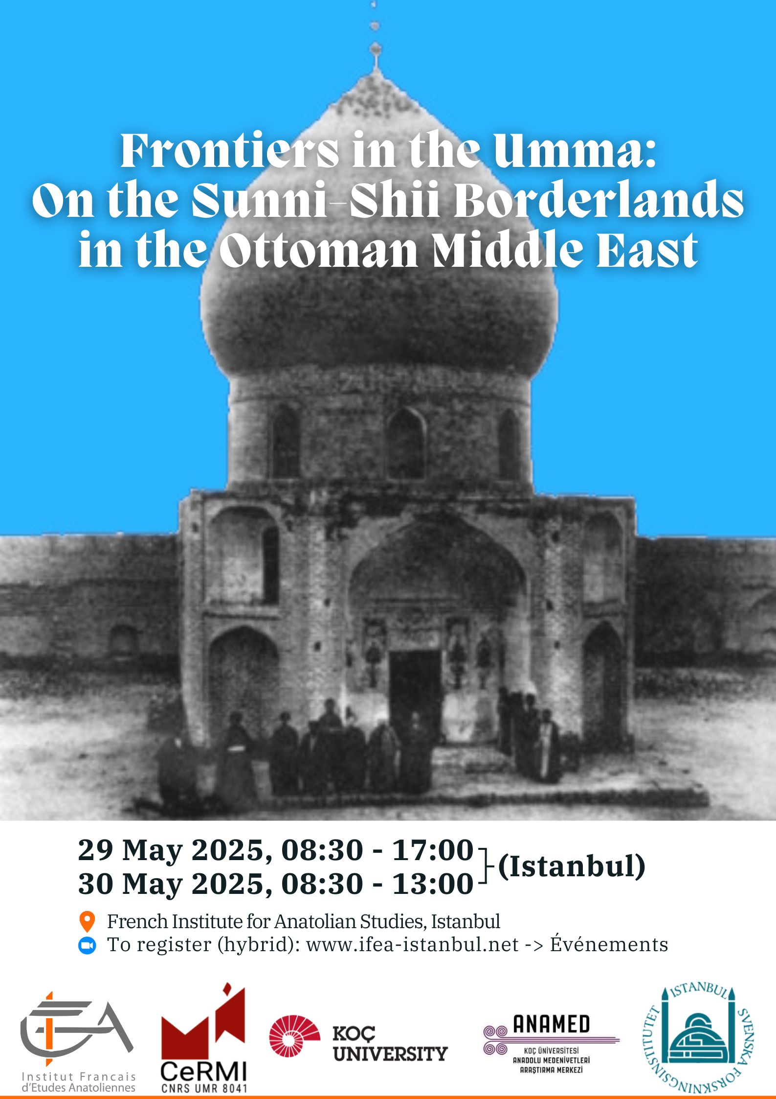 Conference - Frontiers in the Umma: On the Sunni-Shii Borderlands in the Ottoman Middle East