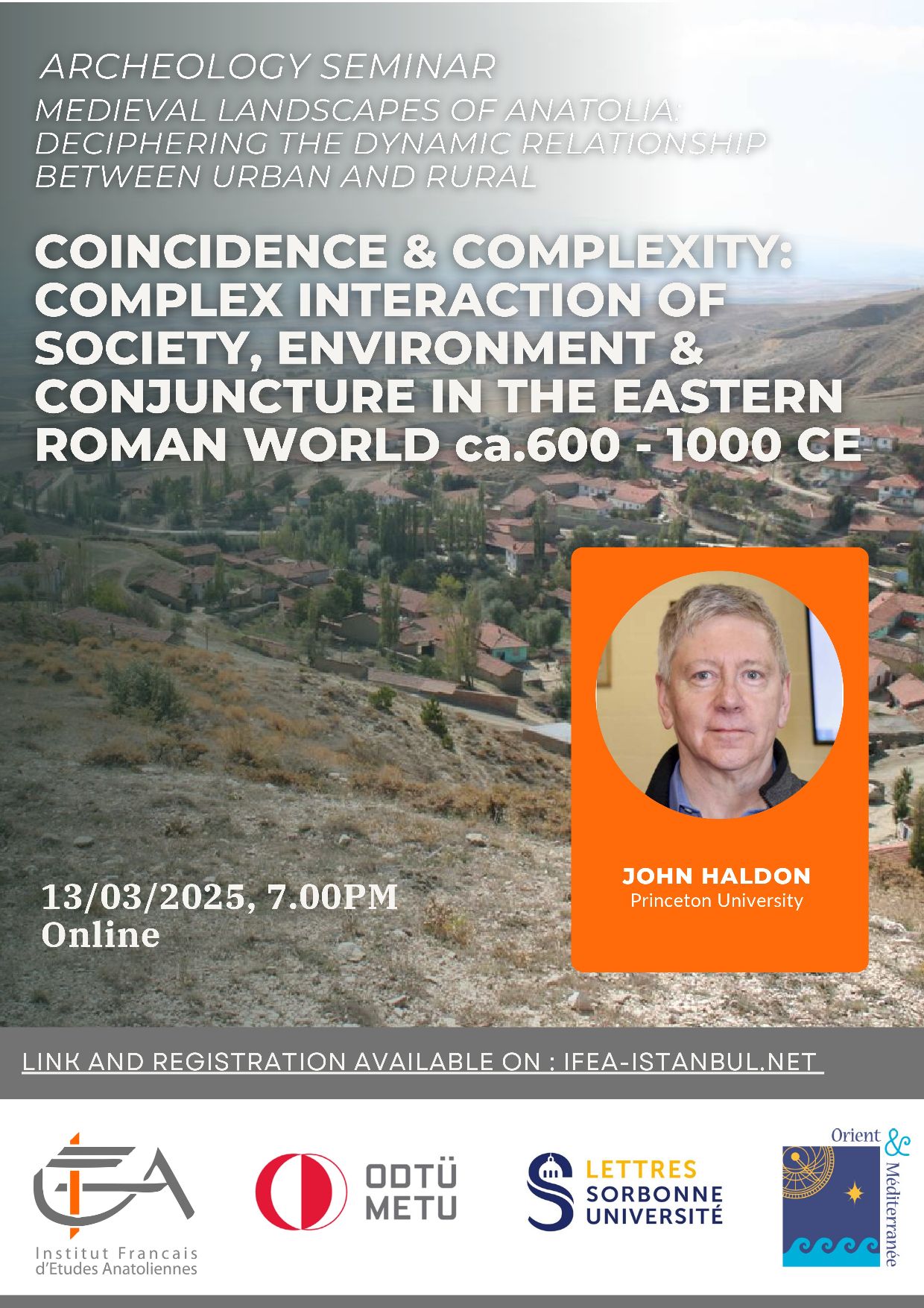 Archaeology Seminar - Medieval Landscape Of Anatolia : Deciphering The Dynamic Relationship Between Urban And Rural