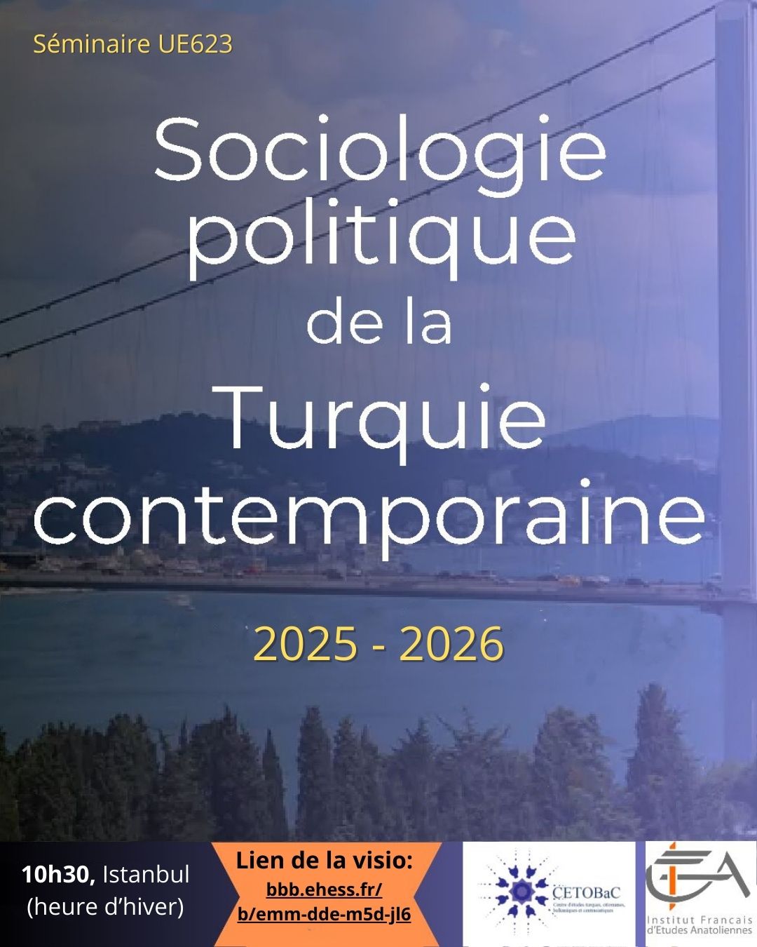 Sociologie politique de la Turquie contemporaine / Séminaire fermé EHESS/IFEA