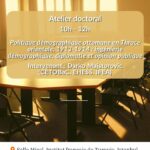 Atelier doctoral - Politique démographique ottomane en Thrace orientale, 1913-1914: ingénierie démographique, diplomatie et opinion publique