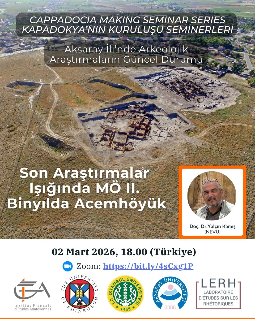 Seminer Serisi - Cappadocia Making: Aksaray İli’nde Arkeolojik Araştırmaların Güncel Durumu
