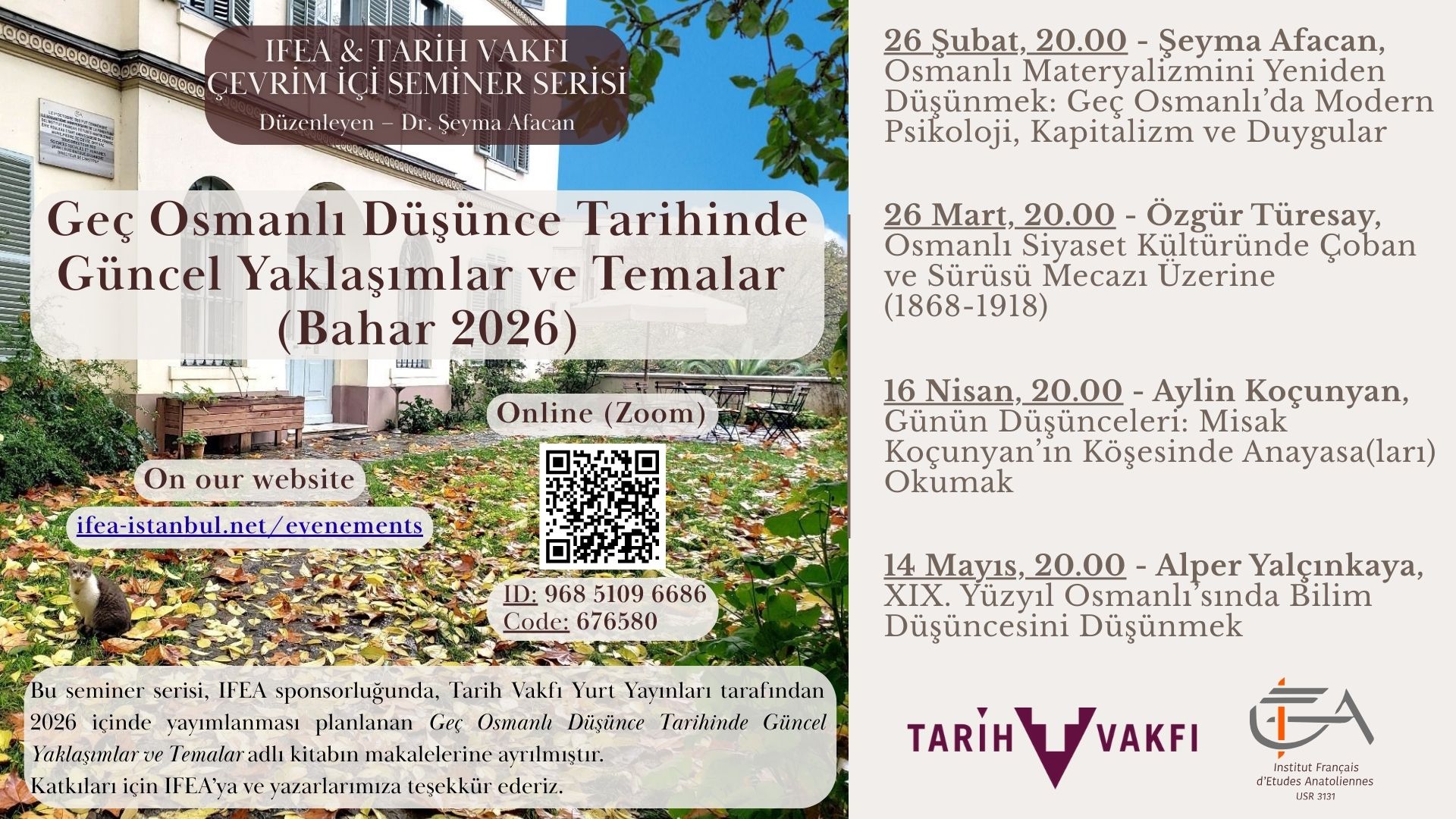 İFEA & Tarih Vakfı Çevrim içi Seminer Serisi : Osmanlı Siyaset Kültüründe Çoban ve Sürüsü Mecazı Üzerine (1868-1918)