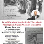Conférence - Le califat dans le miroir de l'Occident : Massignon, Saint-Priest et les autres