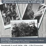 Conférence "Littératures mémorielles des communautés arménienne et grecque d’Istanbul au tournant du XXIe siècle"