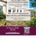 İFEA & Tarih Vakfı Çevrim içi Seminer Serisi : 19. Yüzyıl Osmanlı'sında Bilimsel Düşünceyi Düşünmek