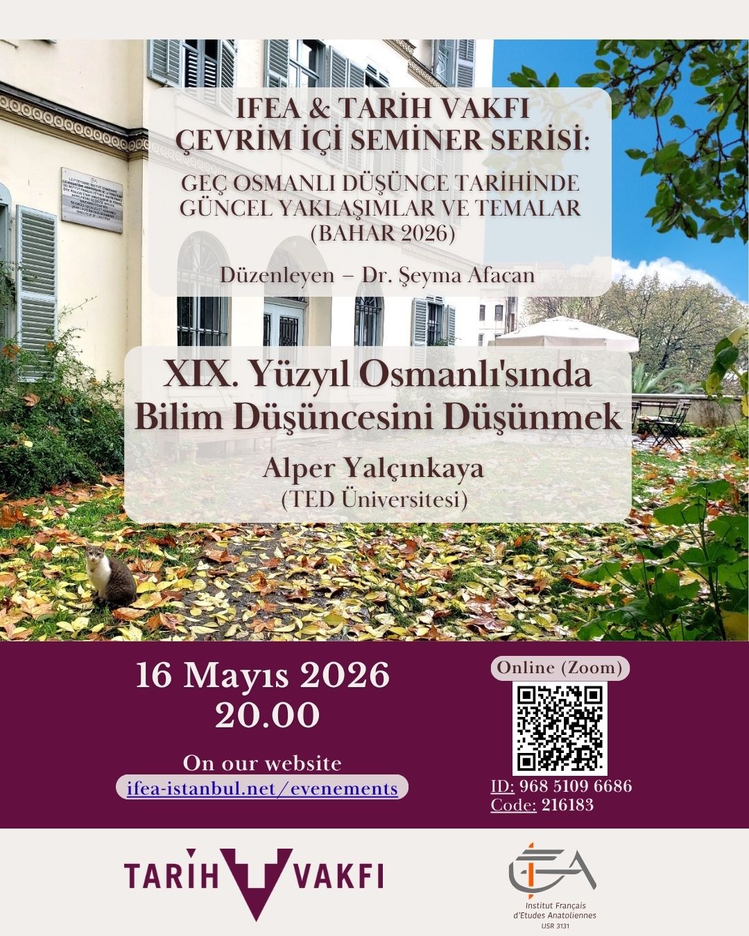 İFEA & Tarih Vakfı Çevrim içi Seminer Serisi : XIX. Yüzyıl Osmanlı'sında Bilim Düşüncesini Düşünmek