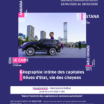 Exposition photos - Géographie intime des capitales, Rêve d'Etat vie des citoyens