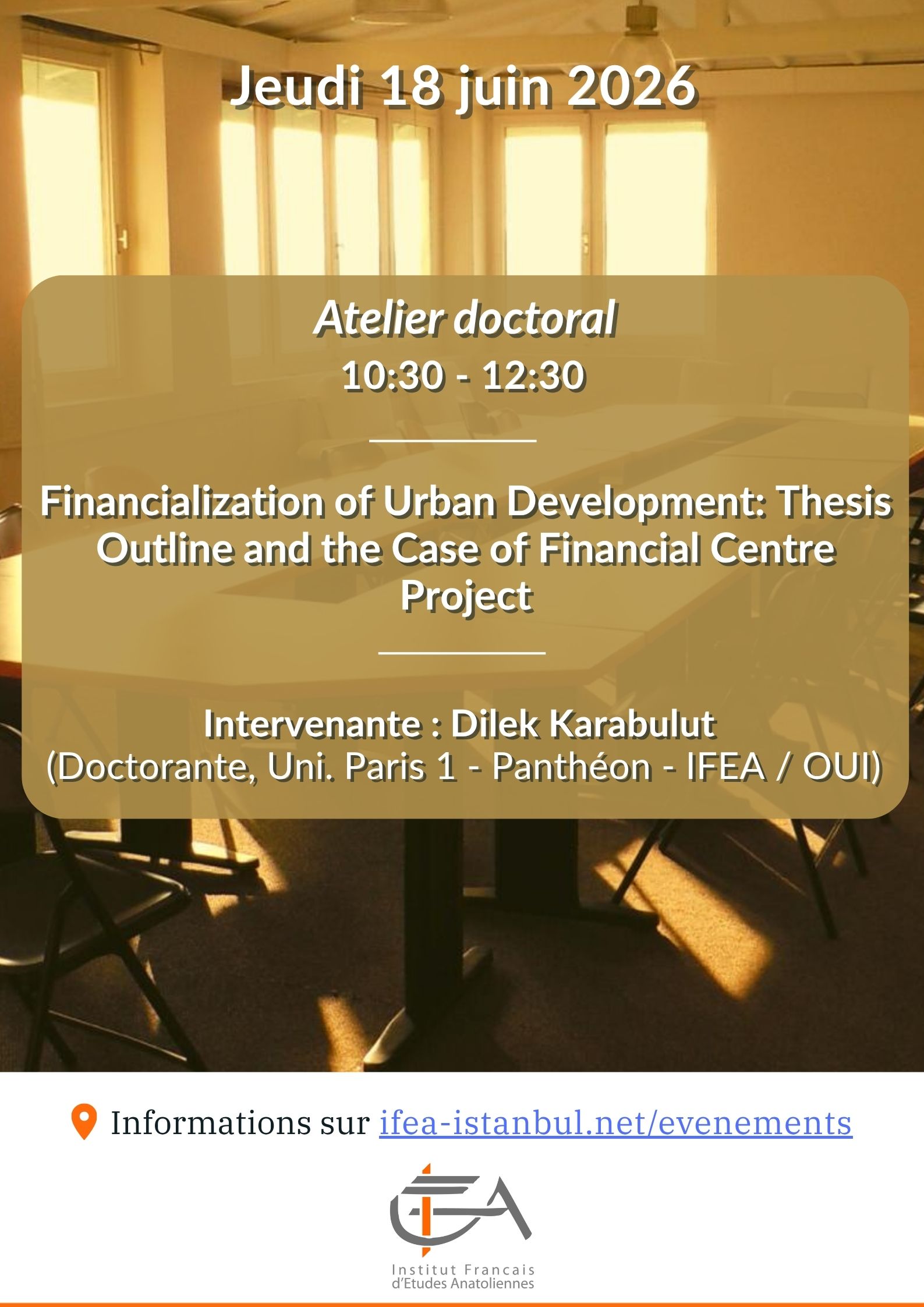 Atelier doctoral - Financialization of Urban Development: Thesis Outline and the Case of Financial Centre Project