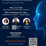 "How does "Post-AI Artist" sound?", IFEA's workshop at GSÜ's First French-Turkish AI Days
