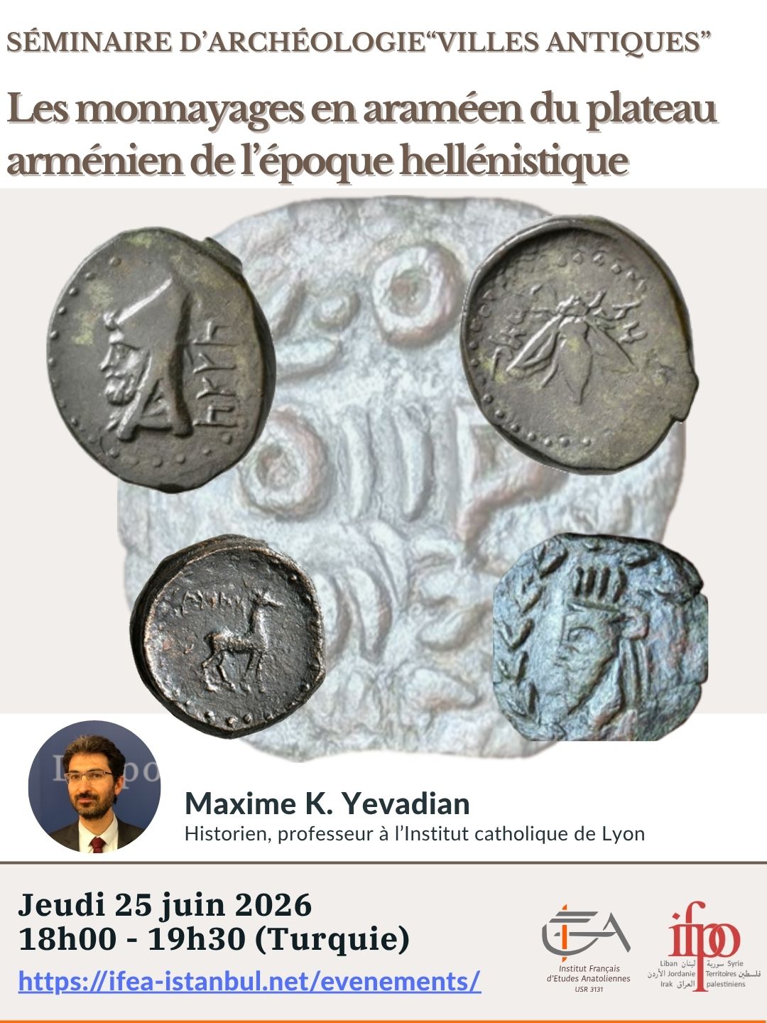 Séminaire « Villes Antiques » : Les monnayages en araméen du plateau arménien de l’époque hellénistique