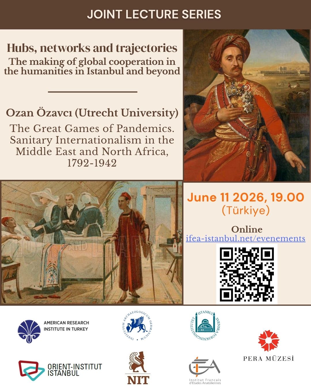 Joint lecture series - Hubs, networks and trajectories : The Great Games of Pandemics. Sanitary Internationalism in the Middle East and North Africa, 1792-1942