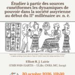 Étudier à partir des sources cunéiformes les dynamiques de pouvoir dans la société assyrienne au début du IIe millénaire av. n. è.